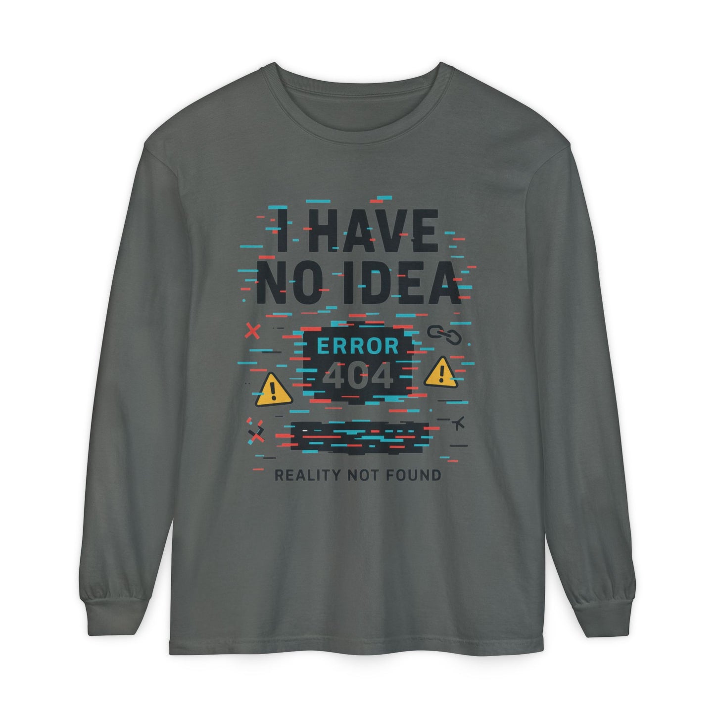 Unisex Long Sleeve T-Shirt, Funny Error 404 Graphic Tee, Internet Humor, Geeky Apparel, Quirky Humor Shirt, Gift for Tech Lovers