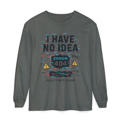 Unisex Long Sleeve T-Shirt, Funny Error 404 Graphic Tee, Internet Humor, Geeky Apparel, Quirky Humor Shirt, Gift for Tech Lovers
