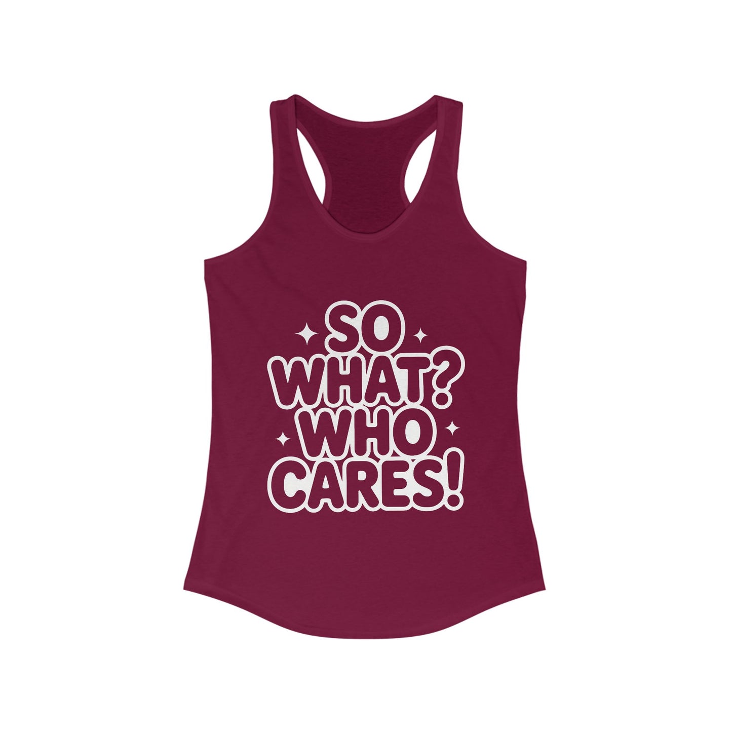 Trendy Womens Tank Top with 'So What? Who Cares!' Print, Casual Wear for Confident Souls, Funny Typography Tank, Sassy Graphic Tee for Women