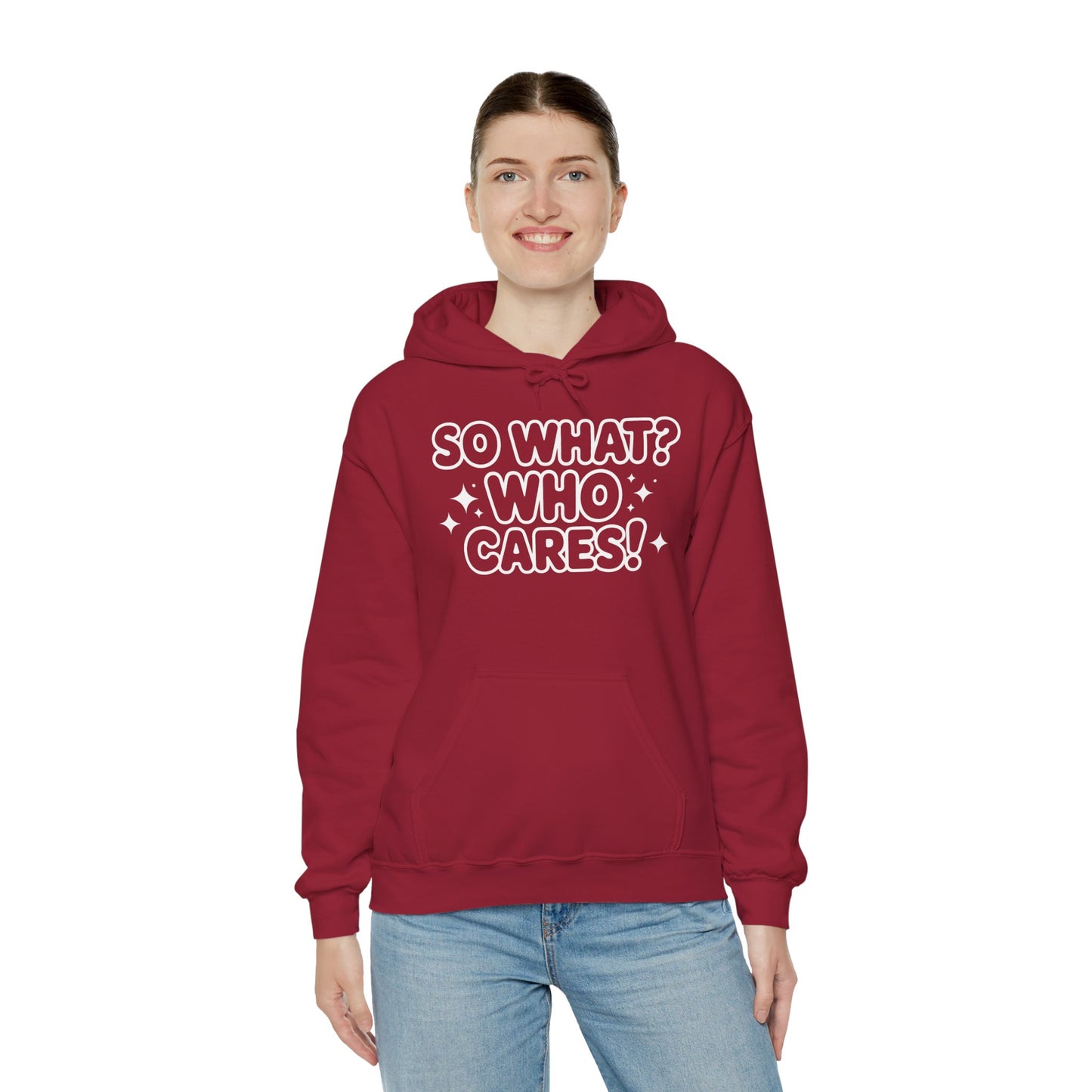 Trendy Womens Hoodie with 'So What? Who Cares!' Print, Casual Wear for Confident Souls, Funny Typography Hoodie, Sassy Graphic Sweater