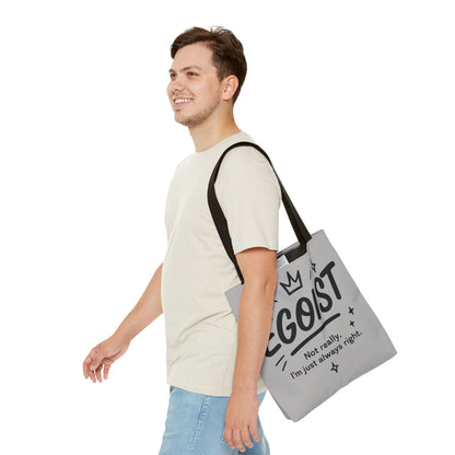 Egoist Tote Bag - Fun, Stylish Shopping Bag, Gift for Friends, Everyday Use, Quote Bag, Casual Chic Essential, Beach Tote