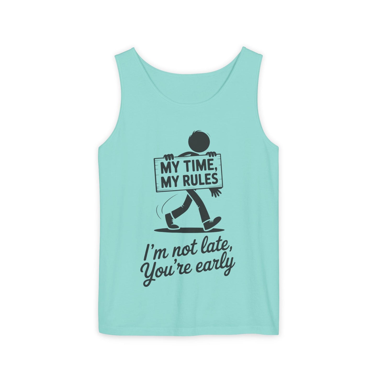 My Time, My Rules Men's Tank Top, Fun Casual Wear for Any Occasion, Relaxed Vibe, Time Management Humor, Self love t shirt