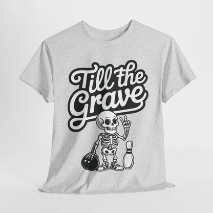 Funny Skeleton Bowling Womens Tee, Till the Grave, Funny Shirt, Halloween Gift, Skull Graphic, Casual Wear, Sporty Style