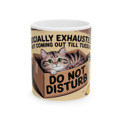 Funny Cat Mug, Socially Exhausted Do Not Disturb Coffee Cup, Introvert Gift Idea, Cozy Cat Lover Wraparound Mug, Lazy Weekend Humor