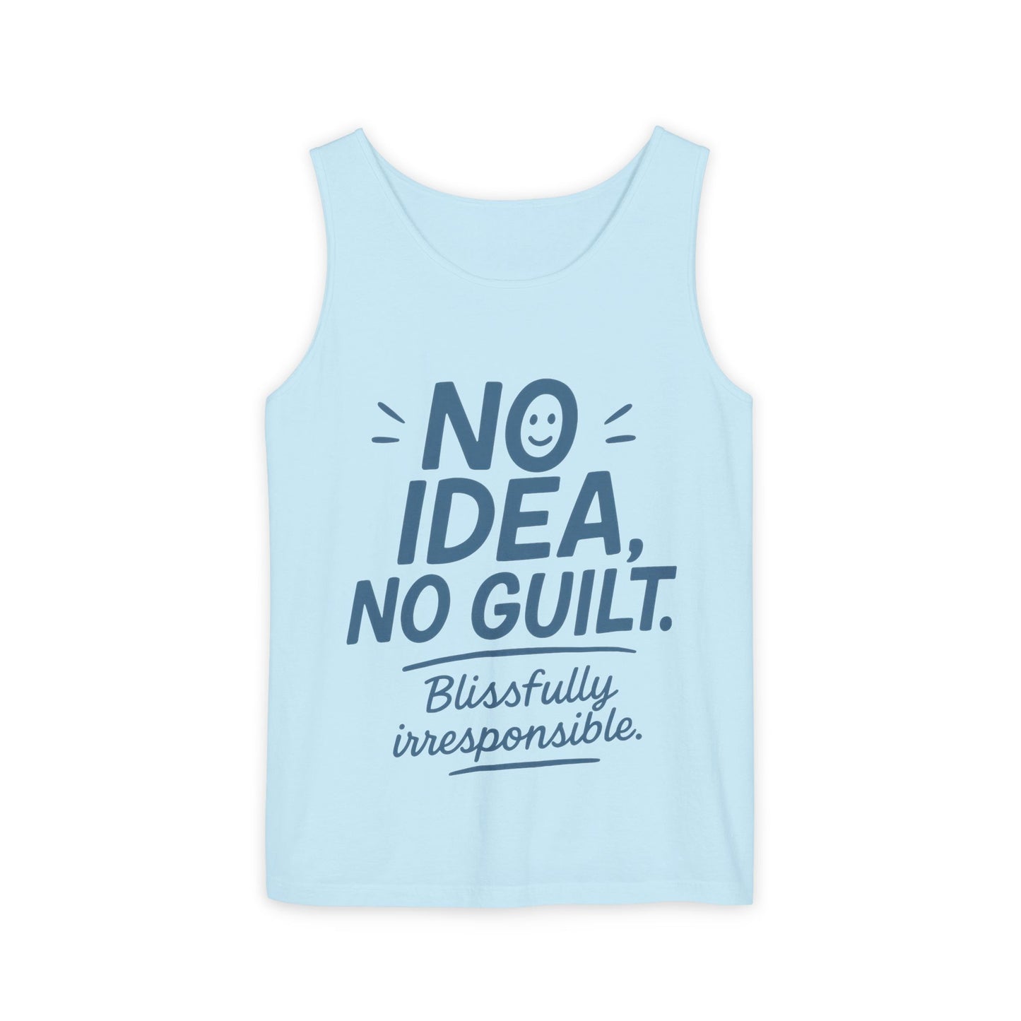 Mens Funny Tank Top, No Idea No Guilt Quote, Blissfully Irresponsible Gym Shirt, Casual Sleeveless Top, , Fun Party Shirt
