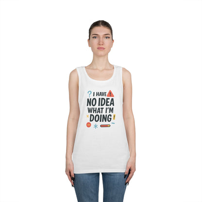 Funny Mens Heavy Cotton Tank Top, I Have No Idea What Im Doing, Sarcastic Chaos Humor Tee for Him, Summer Style, Playful Apparel