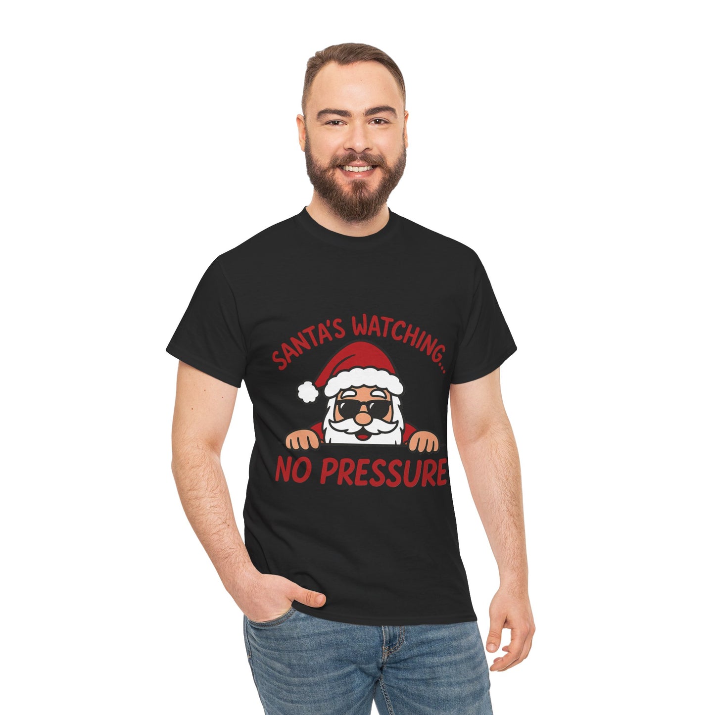 Santa's Watching No Pressure Men's Christmas T-Shirt, Funny Holiday Tee