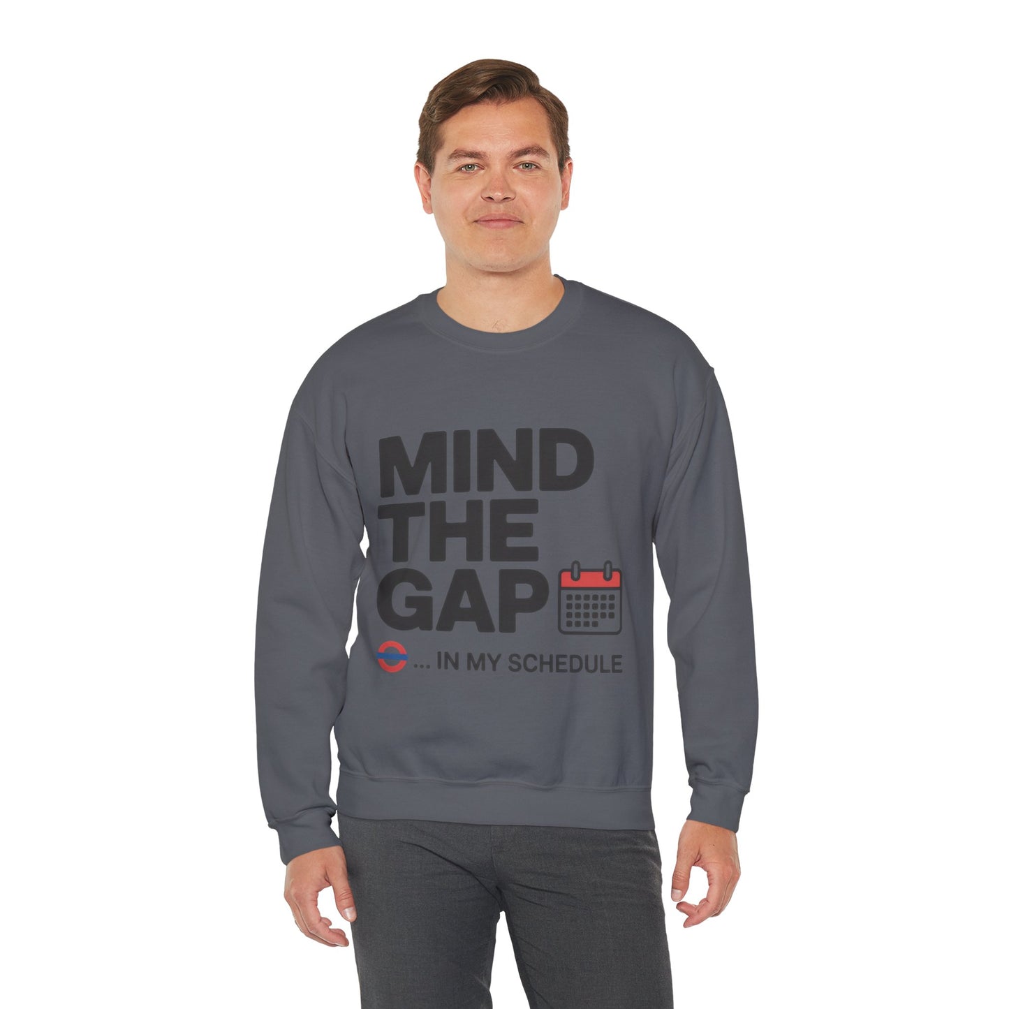 Funny Men's Sweatshirt, Mind The Gap Office Humor, London Underground Inspired Graphic Pullover