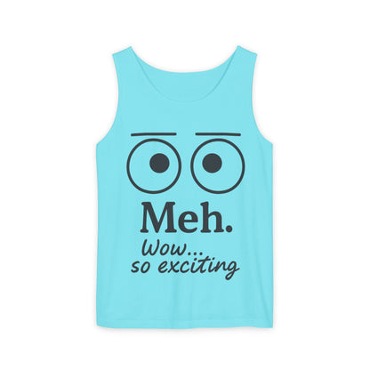 Womens Funny Graphic Tank Top with 'Meh. Wow... so exciting' Quote, Casual Wear, Summer Apparel, Gift for Friends, Humor Tank