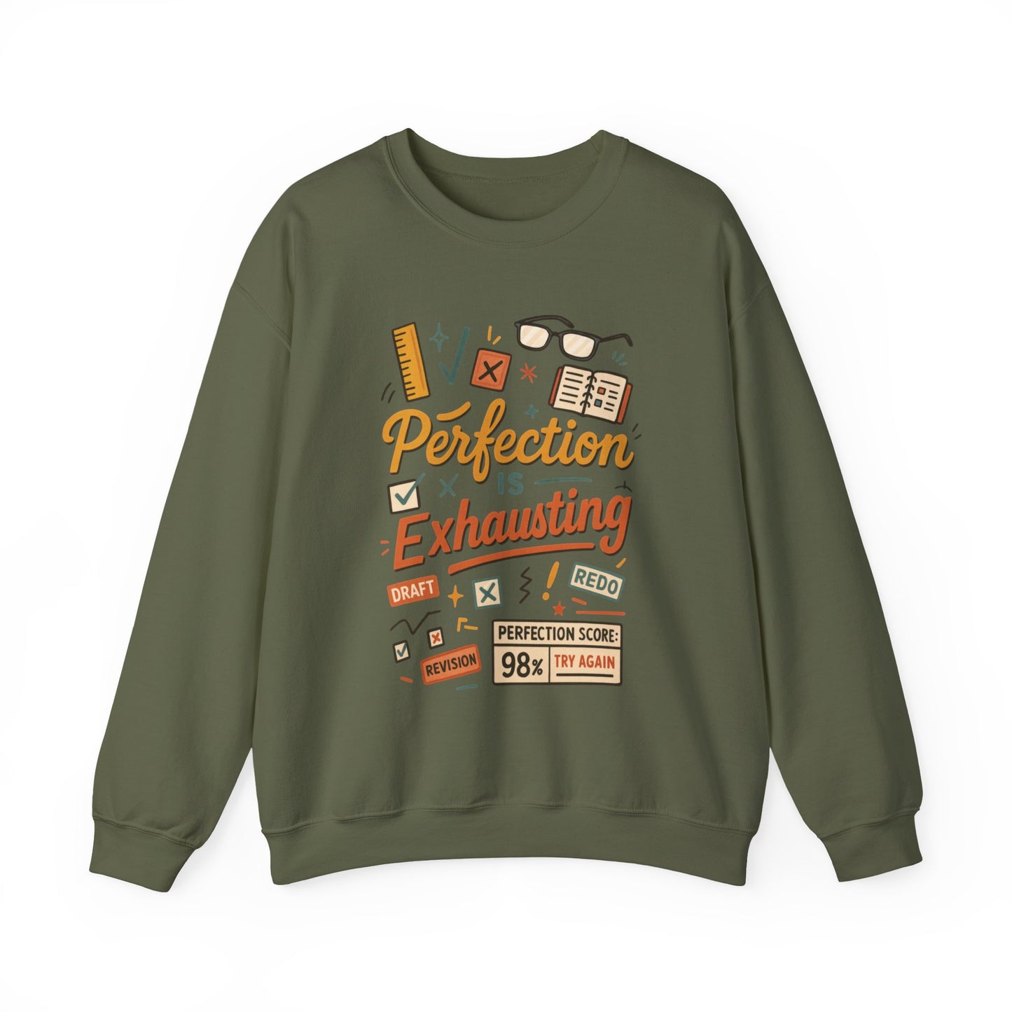 Exhausting Perfection Crewneck Sweatshirt, Funny Gift for Students, Cozy Unisex Sweater, Gift for Graduates, Motivational Apparel