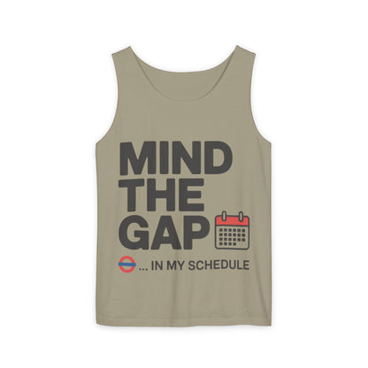 Funny Men's Tank Top, Mind The Gap in My Schedule, London Tube Inspired Office Humor Shirt