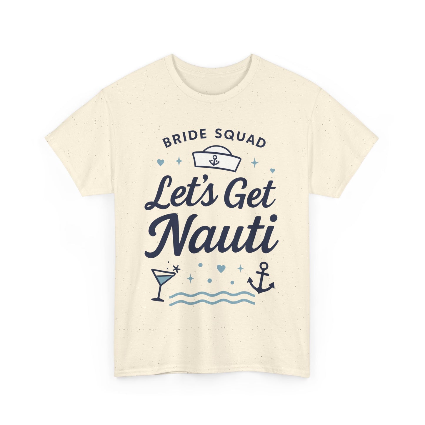 Lets Get Nauti Shirt, Nautical Bachelorette Party Tee, Bride Squad Gift, Bridesmaid Hen Party Top, Fun Nautical Wedding Shirt