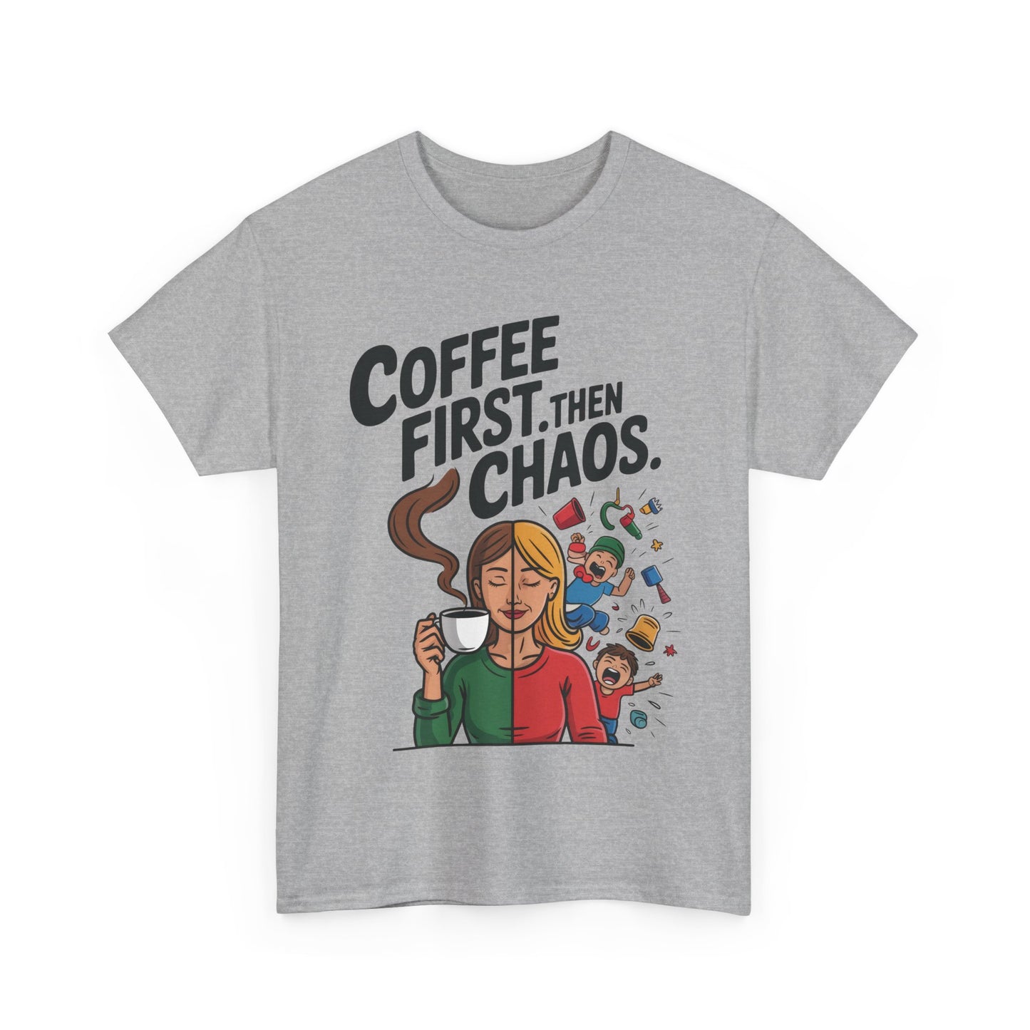 Coffee First Then Chaos Funny Mom Life Tee, Mother's Day Gift, Mom Humor Tee, mom graphic tee, caffeine lover tee