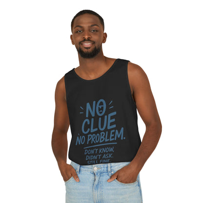 Funny No Clue Mens Tank Top, No Problem Quote, Dont Know Didnt Ask Slogan Tee, Workout Sleeveless Gym Shirt, Relaxed Fit Gift for Him
