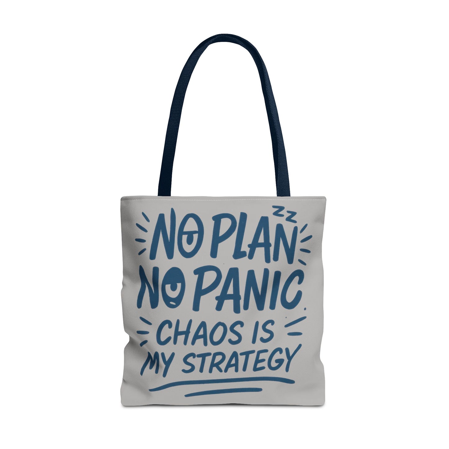 Funny Quote Tote Bag, Reusable Grocery Bag, Gift for Students, Beach Tote, Everyday Tote, Chaos Strategy Bag, Unique Shopping Bag