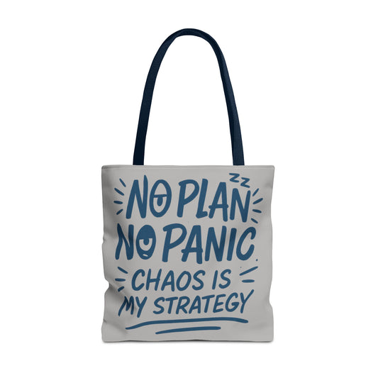 Funny Quote Tote Bag, Reusable Grocery Bag, Gift for Students, Beach Tote, Everyday Tote, Chaos Strategy Bag, Unique Shopping Bag
