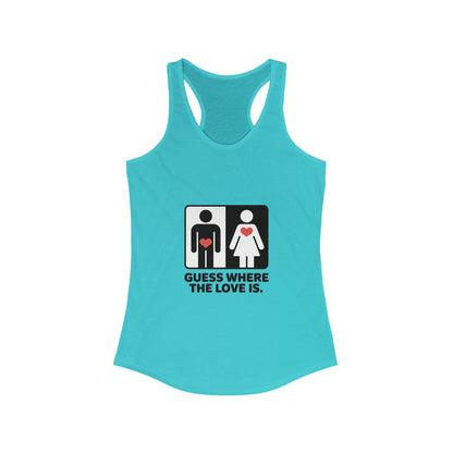 Guess Where the Love Is Womens Tank Top, Funny Shirt for Couples, Gift for Her, Matching Outfits,  Love Joke Graphic Workout Tee
