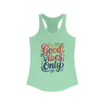Good Vibes Only Women's Racerback Tank, Summer Top, Workout Shirt, Festival Wear, Gift for Her, Casual Style