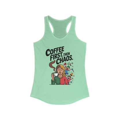 Coffee First Then Chaos Women's Tank Top,  Ideal Gift for Moms, Fun Casual Wear, Funny Mom Life Top, Mother's Day Gift