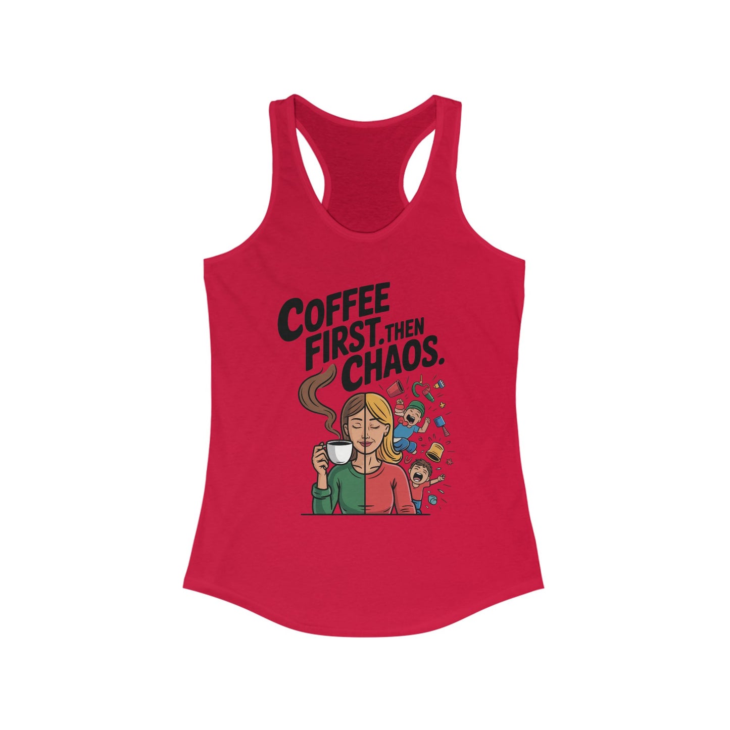 Coffee First Then Chaos Women's Tank Top,  Ideal Gift for Moms, Fun Casual Wear, Funny Mom Life Top, Mother's Day Gift