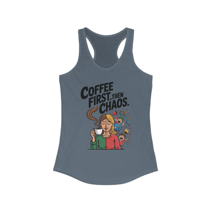 Coffee First Then Chaos Women's Tank Top,  Ideal Gift for Moms, Fun Casual Wear, Funny Mom Life Top, Mother's Day Gift