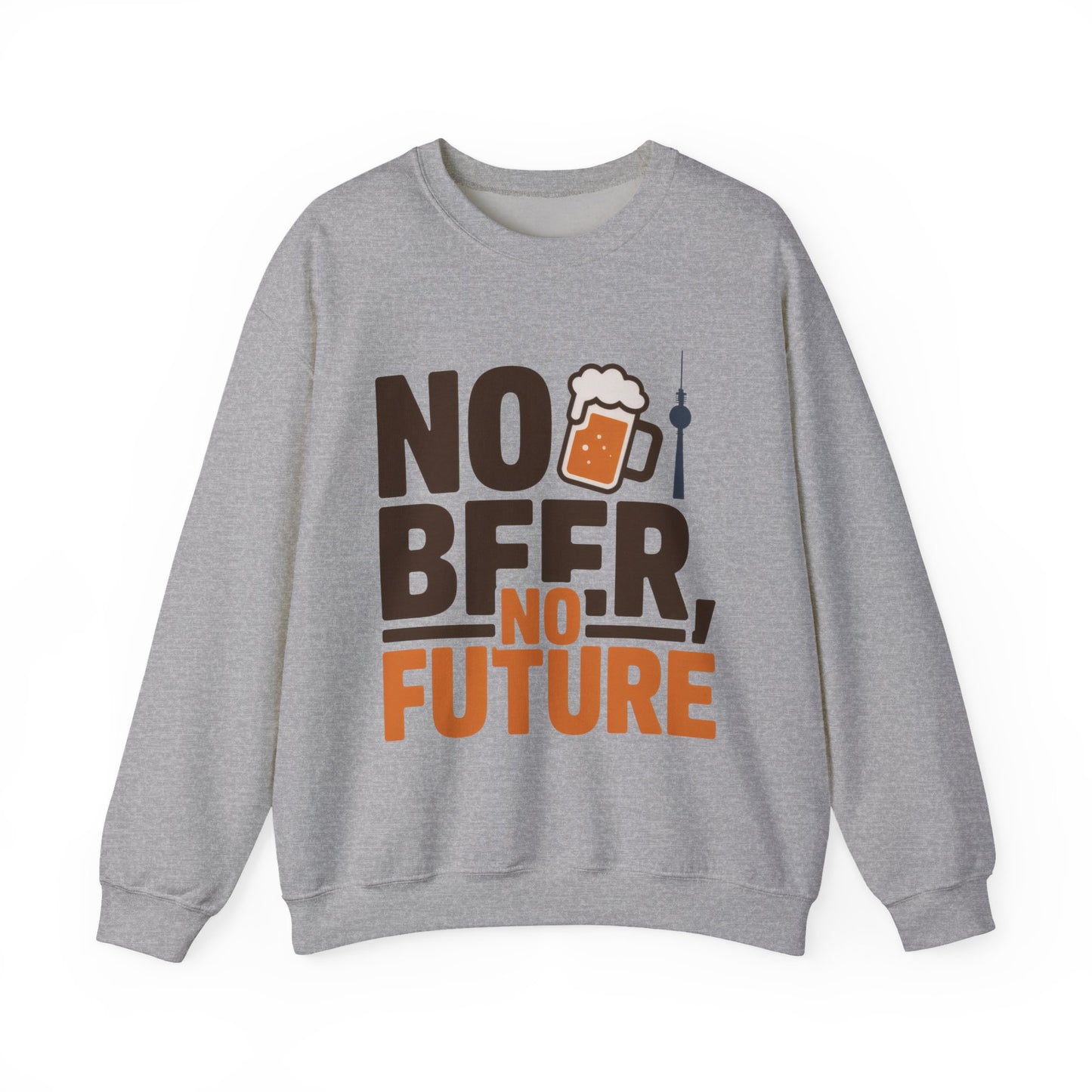 Mens Heavy Blend™ Crewneck Sweatshirt, No Beer No Future Funny Beer Mens Sweatshirt