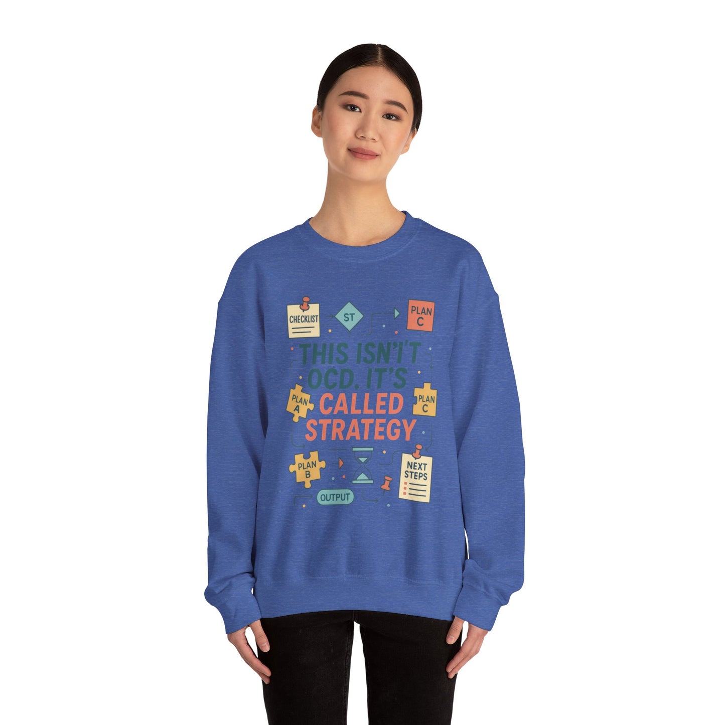 Funny Womens Planning Sweatshirt, This Isnt OCD Its Called Strategy, Sarcastic Organizer Pullover for Her, Strategy Sweatshirt