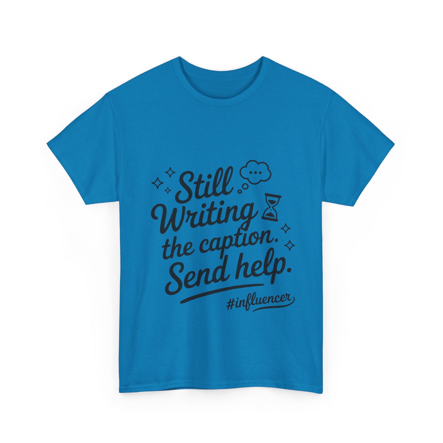 Funny Influencer Womens T-Shirt, Sarcastic Social Media Gift Tee, Funny T-Shirt for Creatives, Gift Social Media Lovers, Humor Apparel