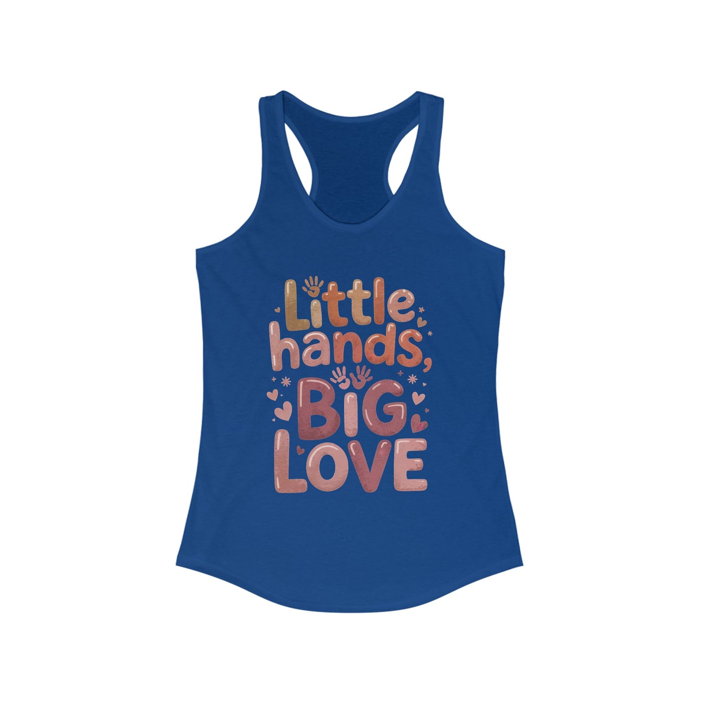 Little Hands, Big Love Racerback Tank, Perfect for Moms Gifts, Cute Mom Top, Baby Showers, Gift for Mothers, mother's day Tank