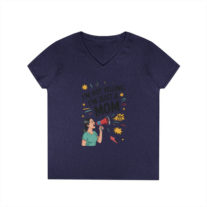 Funny Mom V-Neck T-Shirt, I'm Not Yelling I'm Just a Mom, Mother's Day Gift, Loud Mom Life T-Shirt, Mother's Day Apparel, Family Humor Shirt