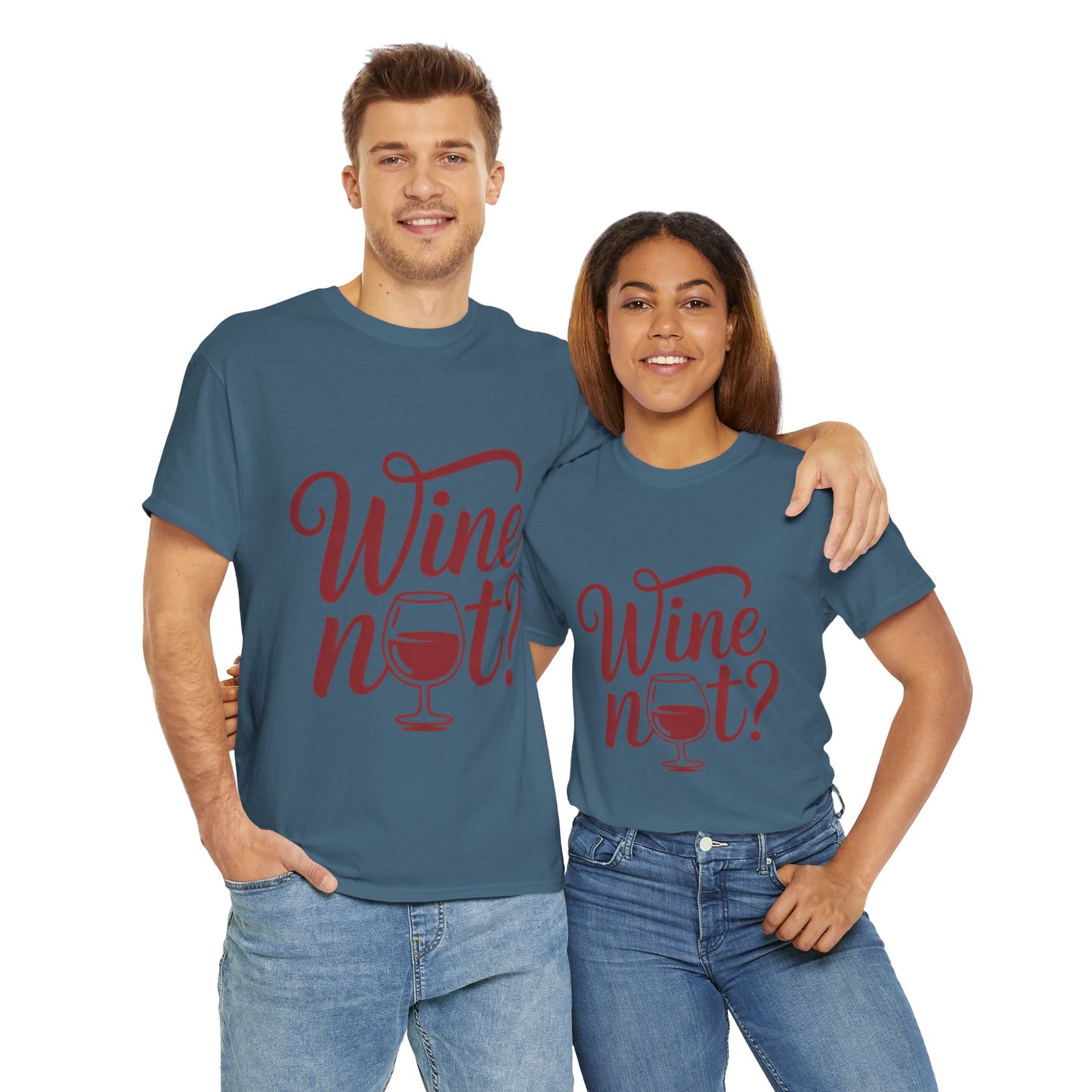 Funny Wine Lover Shirt, Wine Not Graphic Tee, Unisex Heavy Cotton T-Shirt,  Pun Shirt for Wine Drinkers & Party Vibes, Gift for Wine-tasting