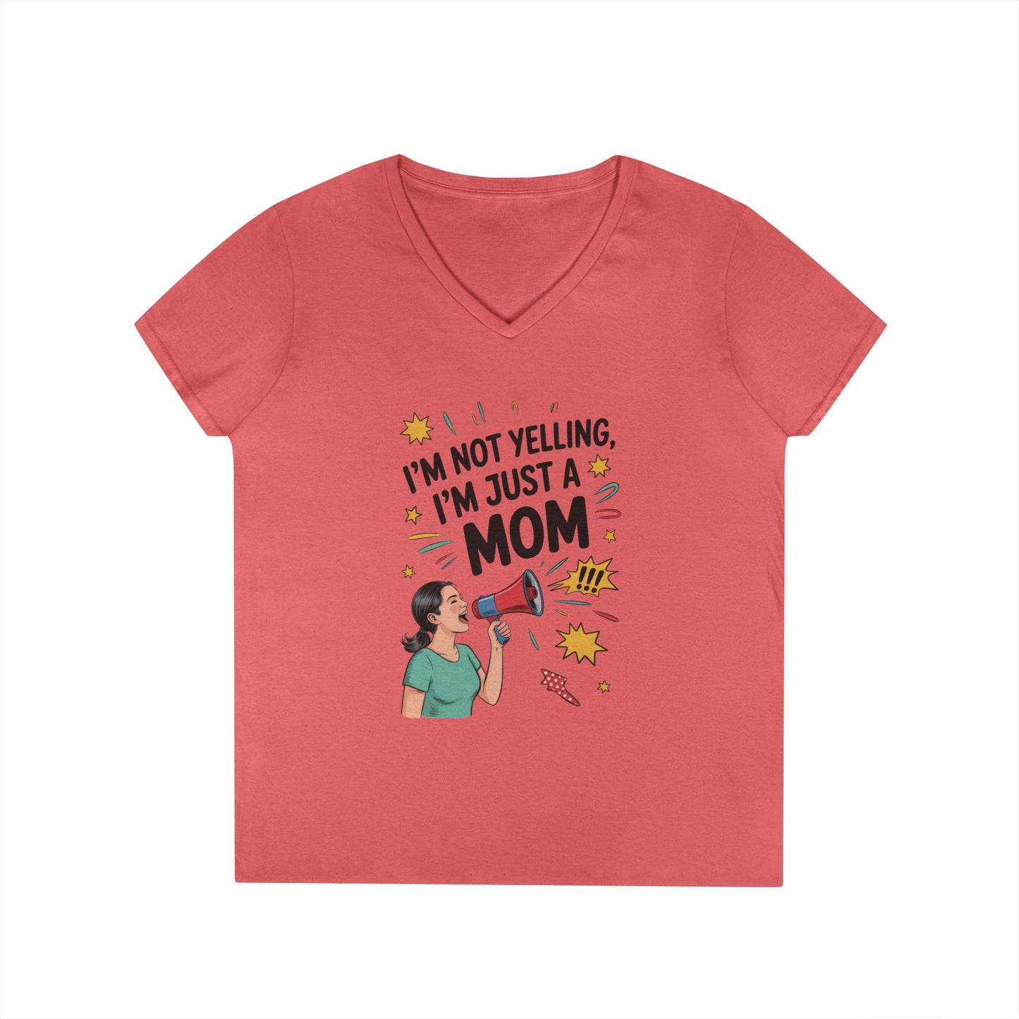 Funny Mom V-Neck T-Shirt, I'm Not Yelling I'm Just a Mom, Mother's Day Gift, Loud Mom Life T-Shirt, Mother's Day Apparel, Family Humor Shirt