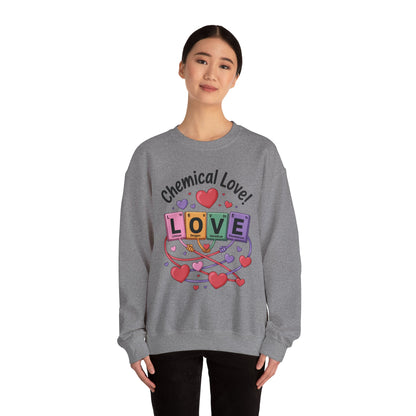 Chemical Love Women's Sweatshirt, Womens Crewneck, Cute Sweatshirt Gift, Valentines Day Pullover, Science Lovers Apparel, Relationship Humor