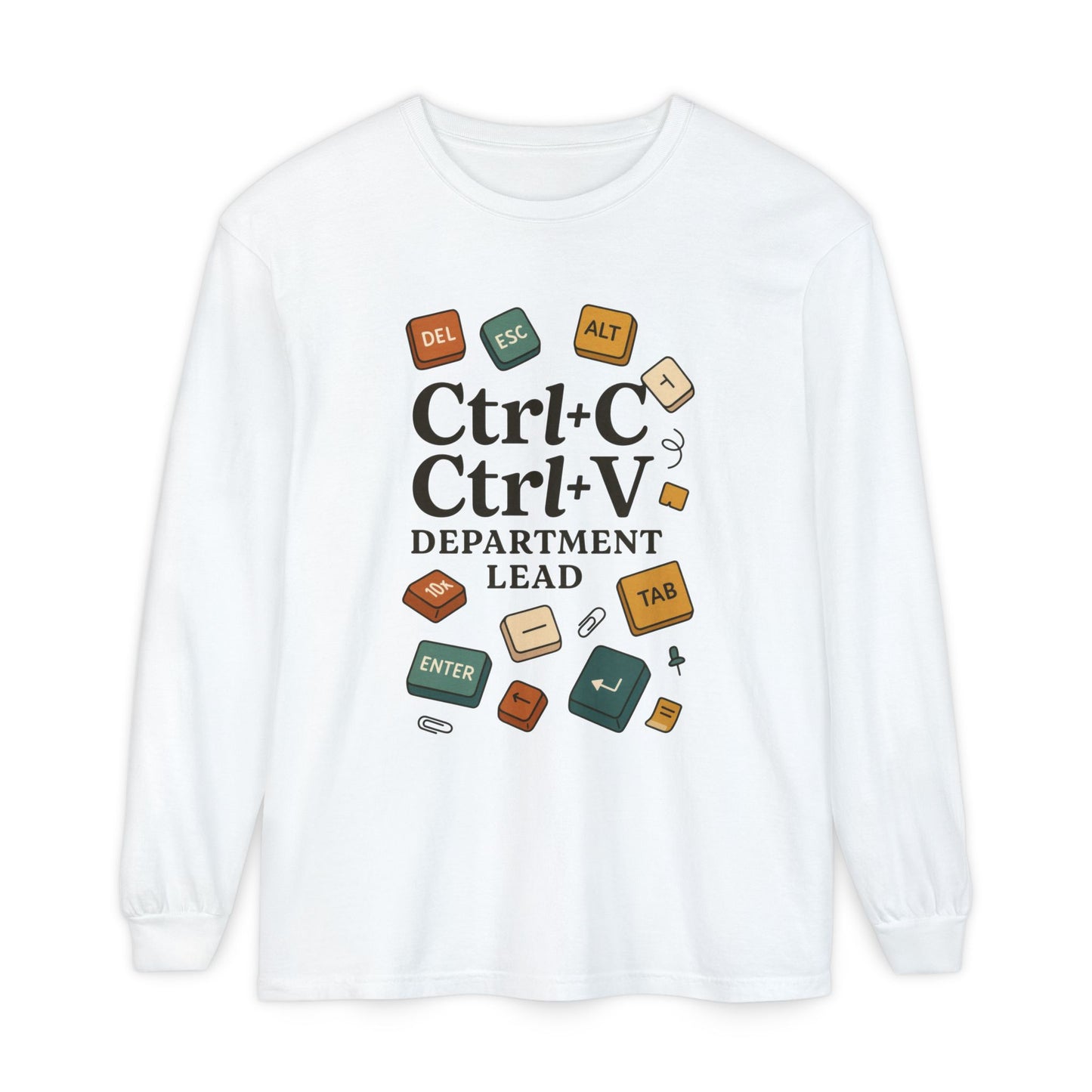 Graphic Long Sleeve Tee, Ctrl+C Ctrl+V Department Lead, Funny Office Humor Shirt, Programmer Gift, Tech Nerd Tee, IT Department Apparel