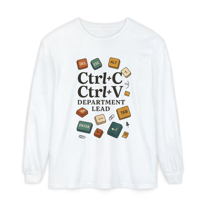 Graphic Long Sleeve Tee, Ctrl+C Ctrl+V Department Lead, Funny Office Humor Shirt, Programmer Gift, Tech Nerd Tee, IT Department Apparel