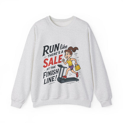 Run Like Theres a SALE at the Finish Line! Womens Sweatshirt, Funny Shopping Pullover, Treadmill Runner Gift for Her, Sale Humor Tee