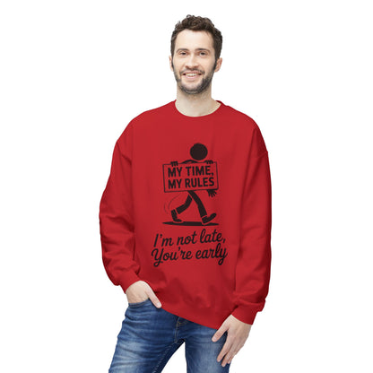 Casual Men's Crewneck Sweatshirt, Funny Sweatshirt for Men, Perfect Gift for Friends, My Time My Rules Design, Time Management Humor