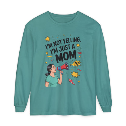 Funny Mom Long Sleeve T-Shirt, I'm Not Yelling I'm Just a Mom, Mother's Day Gift, Loud Mom Life Tank Top,  Mother's Day Apparel