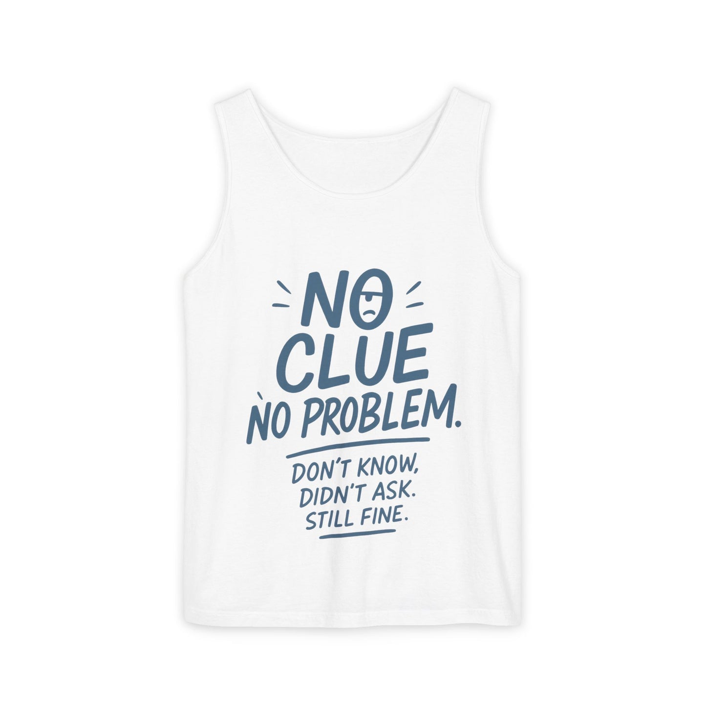 Funny No ClueWomens Tank Top, No Problem Quote Shirt, Dont Know Didnt Ask Graphic Tee, Gift for Her, Humorous Tee, Workout Sleeveless Shirt