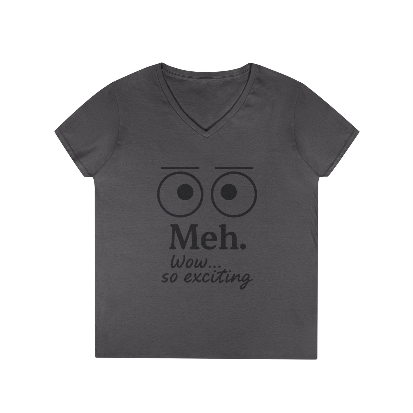 Funny Ladies' V-Neck T-Shirt - "Meh." Graphic, Casual Humor Tee, Gift for Her, Everyday Wear, Cute Top