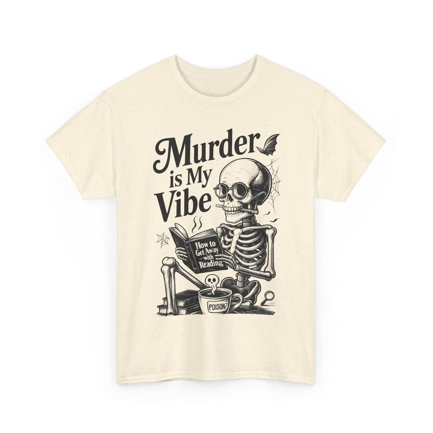 Womens Heavy Cotton Tee - "Murder is My Vibe" Graphic Shirt for Ghoulish Vibes, Halloween Fun, Spooky Season, Casual Wear, Gift for [...]