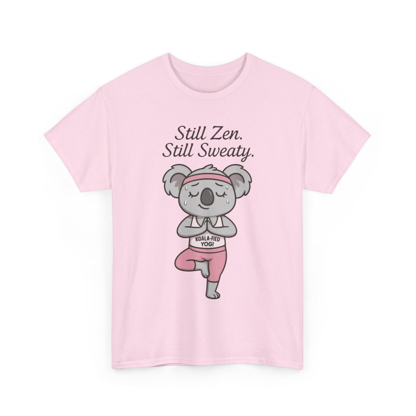 Funny Yoga Shirt for Women, Koala-Fied Yogi Tee, Still Zen Still Sweaty Workout Gift, Cute Animal Fitness T-Shirt, Zen Koala Yoga Tee