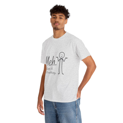 Meh. Heavy Cotton Men's Tee, Comfortable & Casual Humor Shirt, Gift for Friends, Relaxed Fit for Everyday Wear, Ideal for Birthdays, Moods
