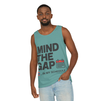 Funny Men's Tank Top, Mind The Gap in My Schedule, London Tube Inspired Office Humor Shirt