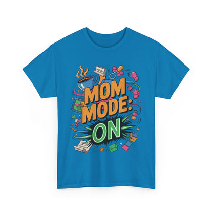 Mom Mode ON Cotton Tee, Funny Mom T-Shirt, Gift for Mothers, Parent Life Apparel, Mother's Day Humor T-Shirt, Cute Mama Life Graphic Tee