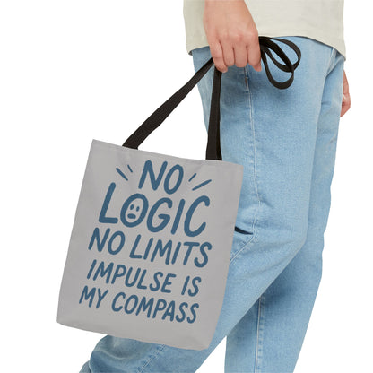 Impulse Is My Compass Tote Bag, Motivational Tote, Reusable Shopping Bag, Perfect Gift for Friends, Everyday Carry, Eco-Friendly
