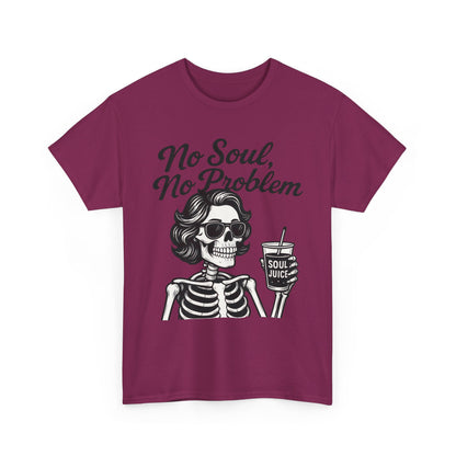 No Soul No Problem Skeleton T-Shirt for Women, Funny Gothic Skull Tee, Dark Humor Halloween Shirt, Spooky Retro Skeleton Top