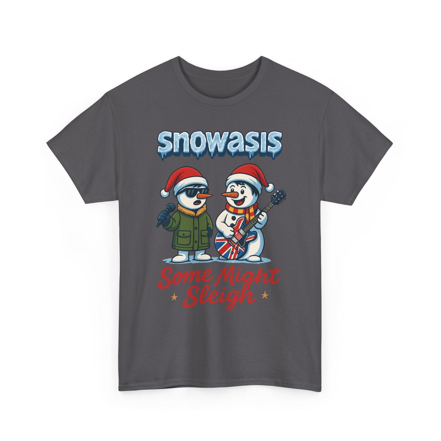 Funny Snowman Band Men's Christmas T-Shirt, Snowasis Some Might Sleigh Tee