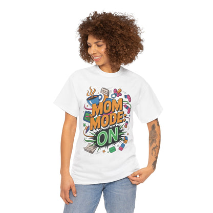Mom Mode ON Cotton Tee, Funny Mom T-Shirt, Gift for Mothers, Parent Life Apparel, Mother's Day Humor T-Shirt, Cute Mama Life Graphic Tee