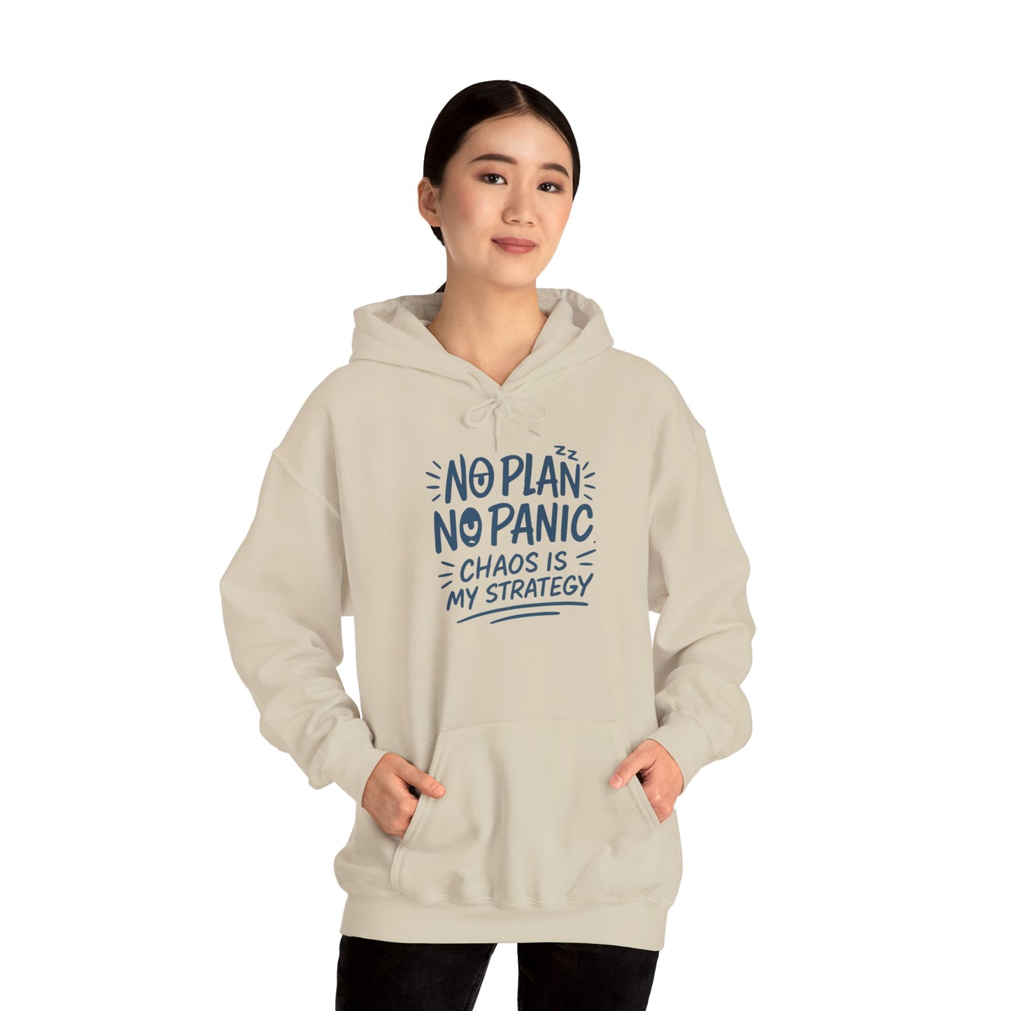 Chaos Is My Strategy Hooded Sweatshirt, Women's Pullover for Stress Relief, No Plan No Panic, Cute Winter Layering for Women, Humorous Gift